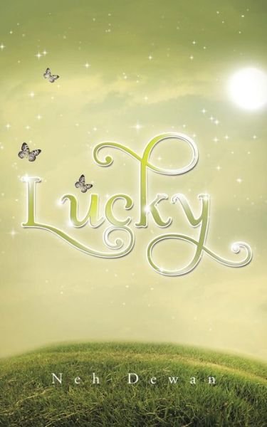 Cover for Neh Dewan · Lucky (Paperback Book) (2015)