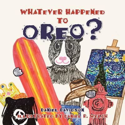 Cover for Daniel Davidson · Whatever Happened to Oreo? (Taschenbuch) (2017)