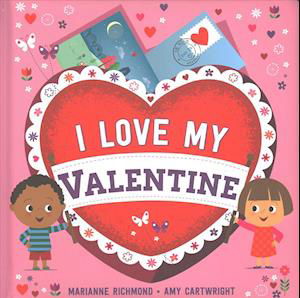 Cover for Marianne Richmond · I Love My Valentine (Board book) (2017)