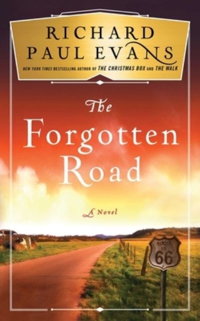 Cover for Richard Paul Evans · The Forgotten Road - The Broken Road Series (Pocketbok) [First Simon &amp; Shuster hardcover edition. edition] (2019)