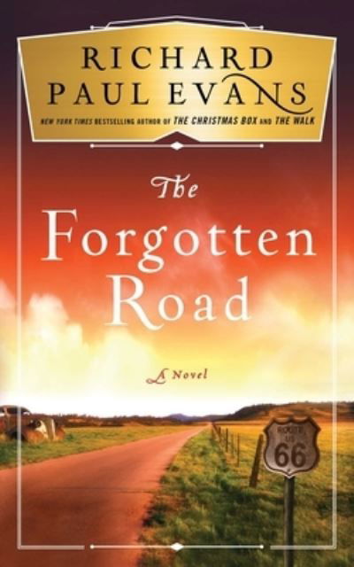 Cover for Richard Paul Evans · The Forgotten Road - The Broken Road Series (Taschenbuch) [First Simon &amp; Shuster hardcover edition. edition] (2019)