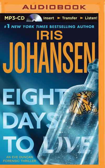 Cover for Iris Johansen · Eight Days to Live (MP3-CD) (2015)