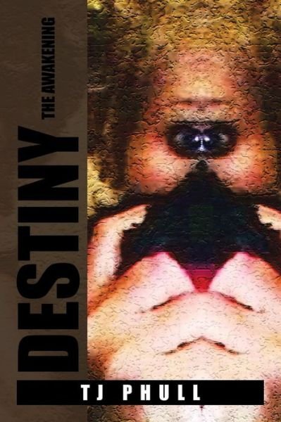 Cover for Tj Phull · Destiny: the Awakening (Paperback Bog) (2015)