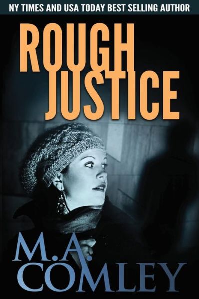 Cover for M a Comley · Rough Justice (Pocketbok) (2015)