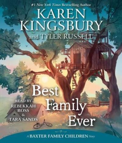 Cover for Karen Kingsbury · Best Family Ever (CD) (2019)