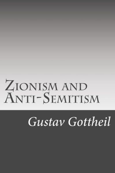 Cover for Gustav Gottheil · Zionism and Anti-semitism (Pocketbok) (2015)