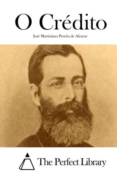 Cover for Jose Martiniano Pereira De Alencar · O Credito (Taschenbuch) (2015)