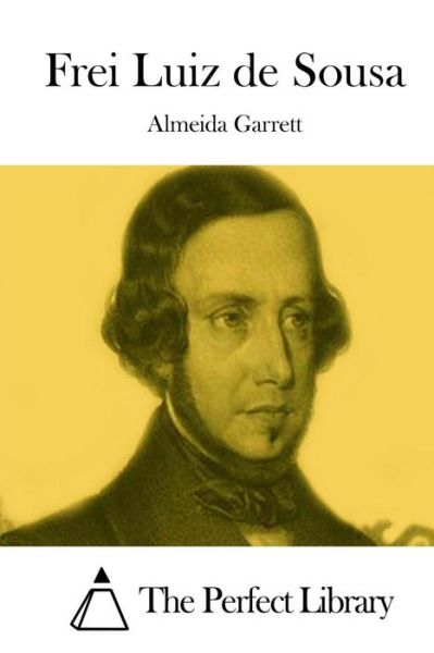 Cover for Almeida Garrett · Frei Luiz De Sousa (Paperback Book) (2015)