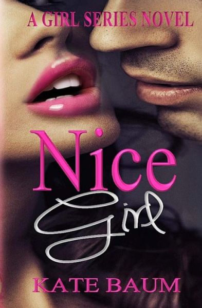 Cover for Kate Baum · Nice Girl (Paperback Book) (2015)