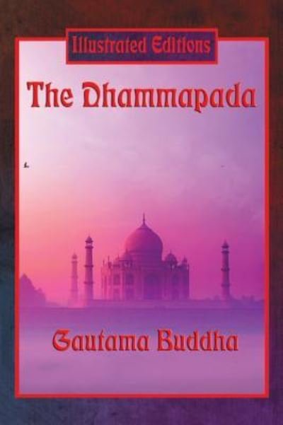 Cover for Gautama Buddha · The Dhammapada (Gebundenes Buch) [Illustrated edition] (2018)