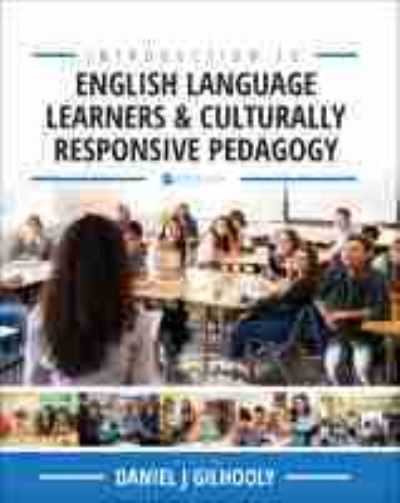 Introduction to English Language Learners and Culturally Responsive Pedagogy: Critical Readings - - Kirjat - Cognella, Inc - 9781516582808 - torstai 17. syyskuuta 2020