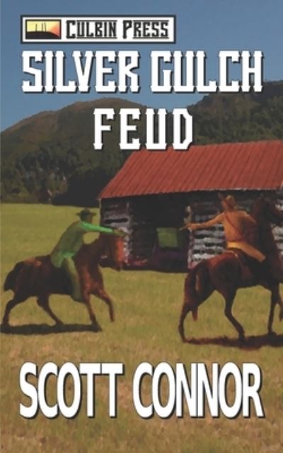 Cover for Scott Connor · Silver Gulch Feud (Paperback Book) (2016)