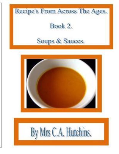 Cover for C a Hutchins · Recipe's From Across The Ages (Paperback Book) (2015)