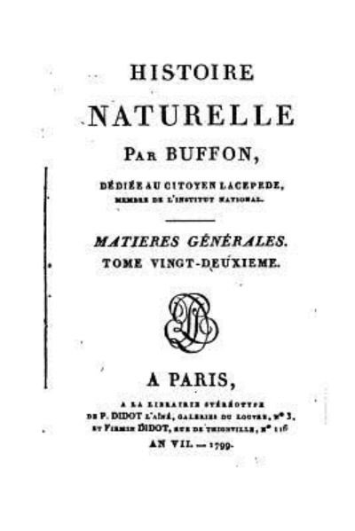 Cover for Buffon · Histoire naturelle - Matieres Generales - Tome XXII (Paperback Book) (2015)