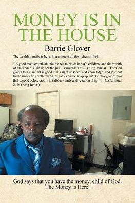 Cover for Barrie Glover · Money is in the House (Paperback Book) (2017)