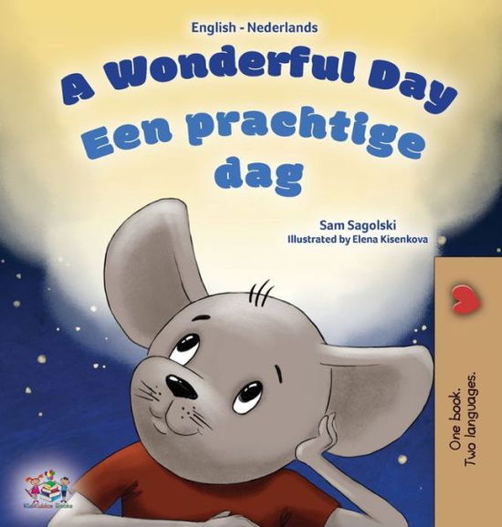 Cover for Sam Sagolski · Wonderful Day (English Dutch Bilingual Book for Kids) (Book) (2022)
