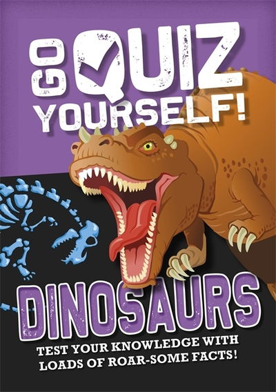 Cover for Izzi Howell · Go Quiz Yourself!: Dinosaurs - Go Quiz Yourself! (Hardcover Book) [Illustrated edition] (2020)