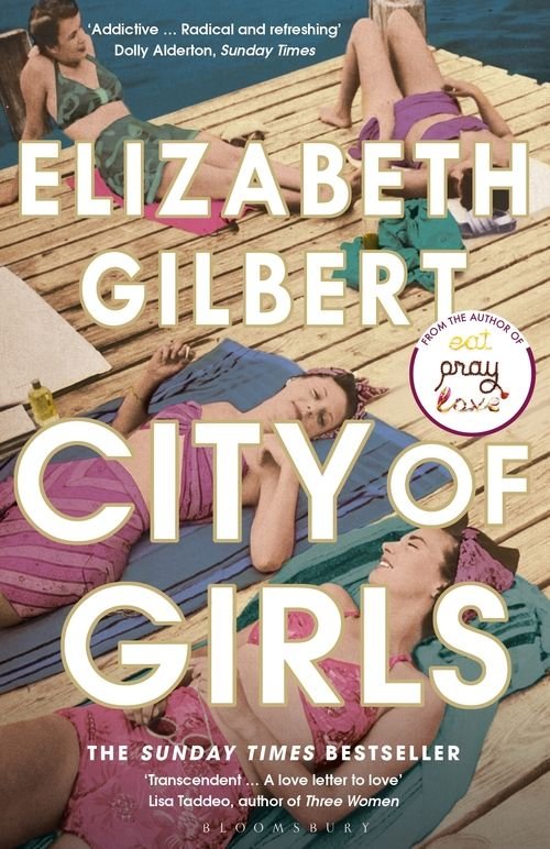 Cover for Elizabeth Gilbert · City of Girls: The Sunday Times Bestseller (Pocketbok) (2020)