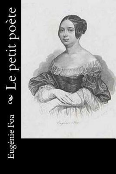 Cover for Eugenie Foa · Le petit poete (Paperback Book) (2016)