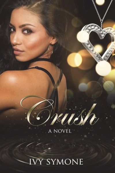 Cover for Ivy Symone · Crush (Paperback Book) (2016)