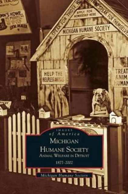 Cover for Michigan Humane Society (Hardcover Book) (2002)
