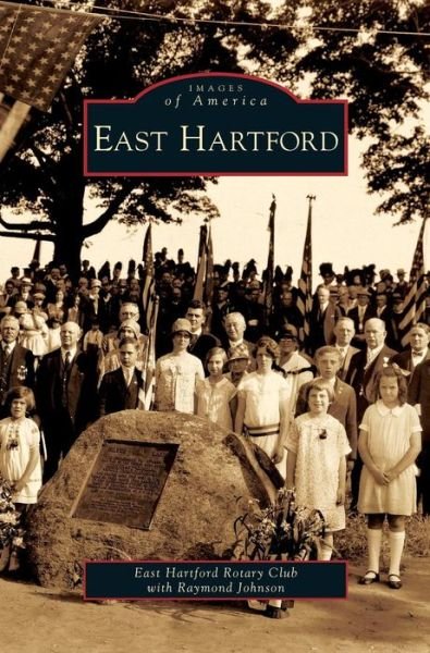 Cover for East Hartford Rotary Club · East Hartford (Hardcover Book) (2009)
