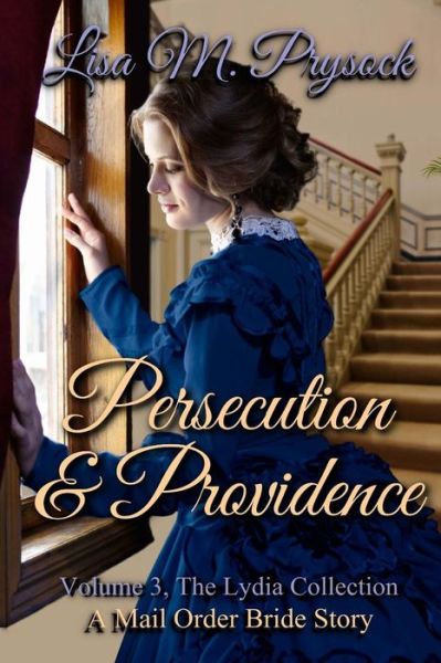 Cover for Lisa M. Prysock · Persecution &amp; Providence (Paperback Book) (2016)