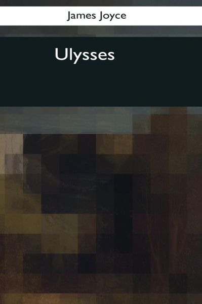 Cover for James Joyce · Ulysses (Taschenbuch) (2017)