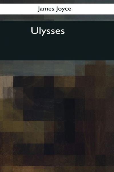 Cover for James Joyce · Ulysses (Pocketbok) (2017)