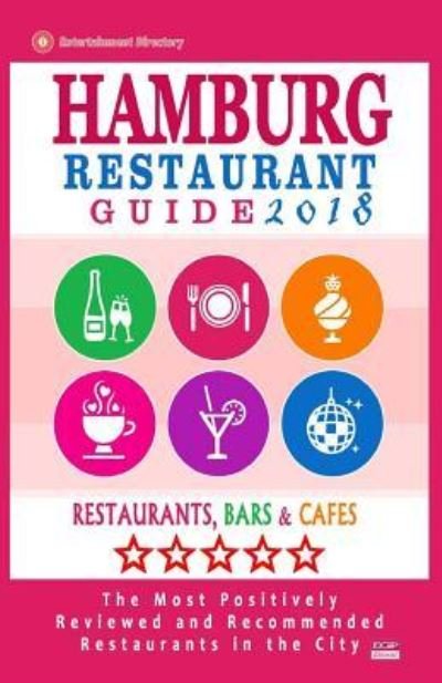 Cover for Bywater F Kastner · Hamburg Restaurant Guide 2018 (Paperback Bog) (2017)