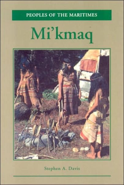 Cover for Stephen Davis · Mi'kmaq (Taschenbuch) (1997)