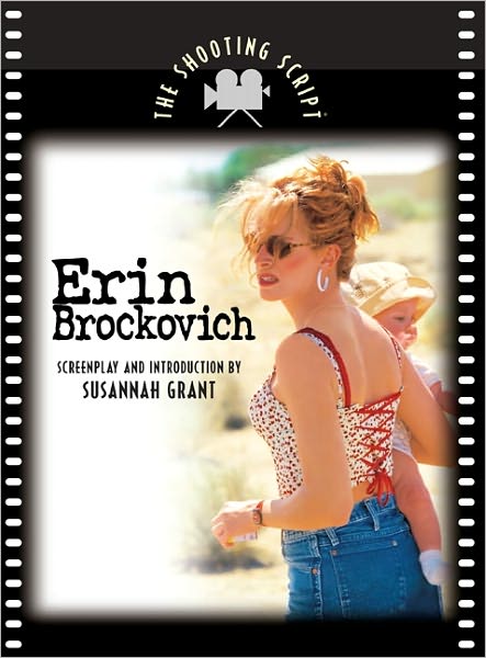 Cover for Susannah Grant · Erin Brockovich: the Shooting Script (Newmarket Shooting Script) (Paperback Book) (2021)