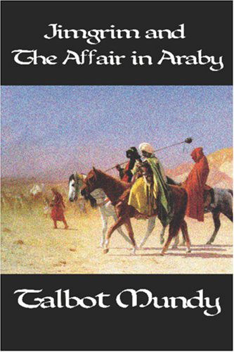 Talbot Mundy · Jimgrim and the Affair in Araby (Pocketbok) (2024)