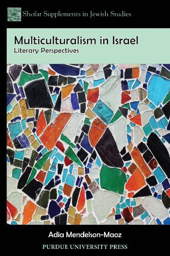 Cover for Adia Mendelson-Maoz · Multiculturalism in Israel: Literary Perspectives - Shofar Supplements in Jewish Studies (Pocketbok) (2014)