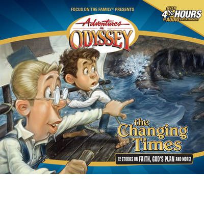 Cover for Aio Team · The Changing Times - Adventures in Odyssey Audio (Audiobook (CD)) [Unabridged edition] (2004)