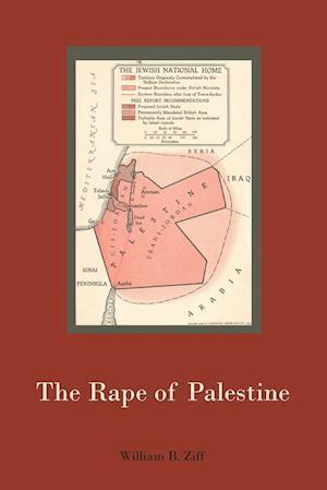 Cover for William B Ziff · The Rape of Palestine (Paperback Book) (2010)