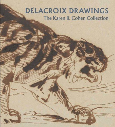 Cover for Ashley Dunn · Delacroix Drawings: The Karen B. Cohen Collection (Paperback Book) (2018)