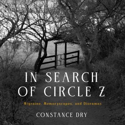 Cover for Constance Dry · In Search of Circle Z (Book) (2023)