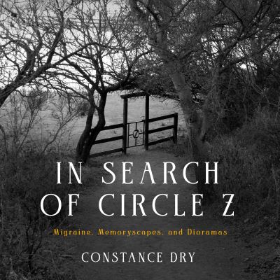 Cover for Constance Dry · In Search of Circle Z (Book) (2023)