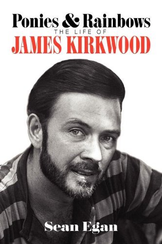 Cover for Sean Egan · Ponies &amp; Rainbows: the Life of James Kirkwood (Paperback Bog) (2011)