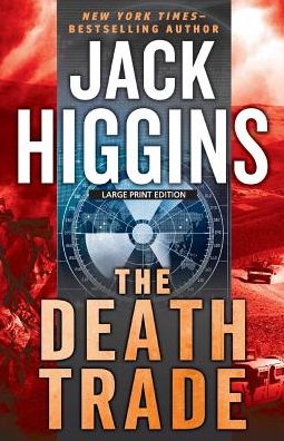 Cover for Jack Higgins · The Death Trade (Paperback Book) [Lrg edition] (2015)