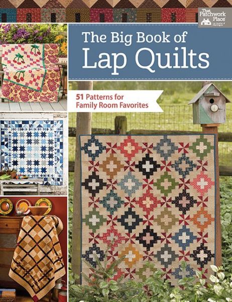 Cover for That Patchwork Place · The Big Book of Lap Quilts: 51 Patterns for Family Room Favorites (Paperback Book) (2019)