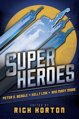 Cover for Peter S. Beagle · Superheroes (Taschenbuch) (2013)