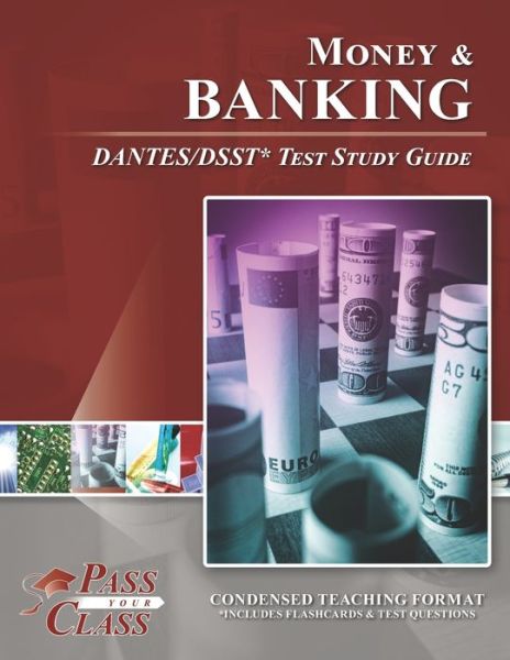 Cover for Passyourclass · Money and Banking DANTES / DSST Test Study Guide (Paperback Book) (2020)