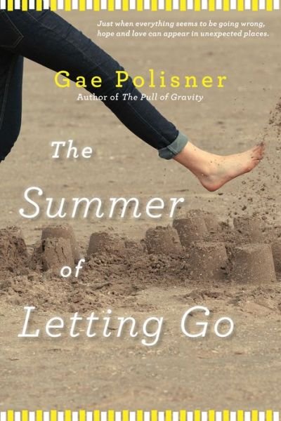 Cover for Gae Polisner · The Summer of Letting Go (Paperback Book) (2015)