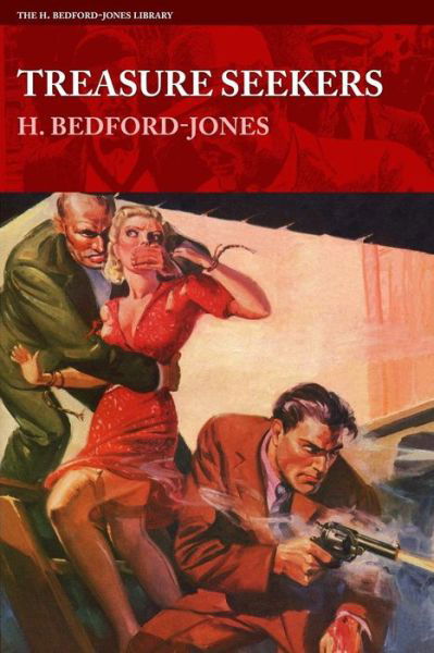 Cover for H Bedford-jones · Treasure Seekers (Paperback Book) (2015)