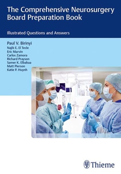 Cover for Paul V. Birinyi · The Comprehensive Neurosurgery Board Preparation Book: Illustrated Questions and Answers (Paperback Book) (2016)