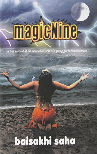 Cover for Baisakhi Saha · Magicnine: a True Account of the Inner Adventures of a Young Girl to Consciousness (Paperback Book) [Spanish edition] (2014)