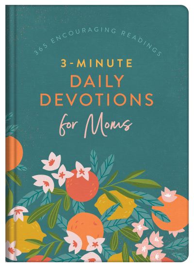 Cover for Anita Higman · 3-Minute Daily Devotions for Moms (N/A) (2022)