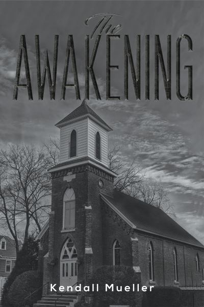 Cover for Kendall Mueller · The Awakening (Paperback Book) (2023)